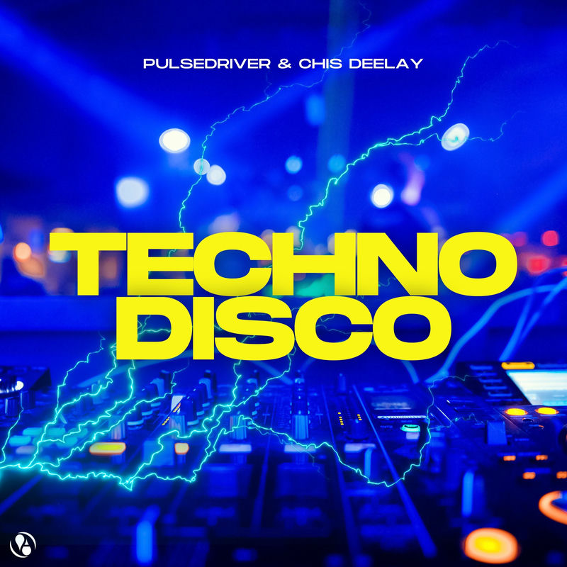 Pulsedriver & Chris Deelay - Technodisco (Original Mix)