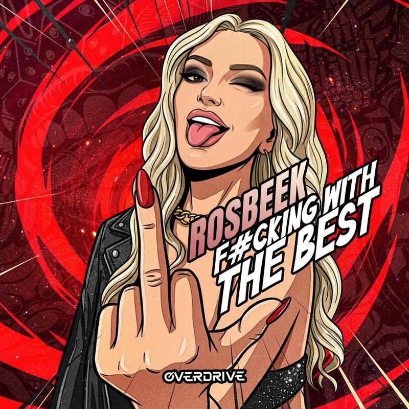 Rosbeek - Fucking With The Best (Original Mix)