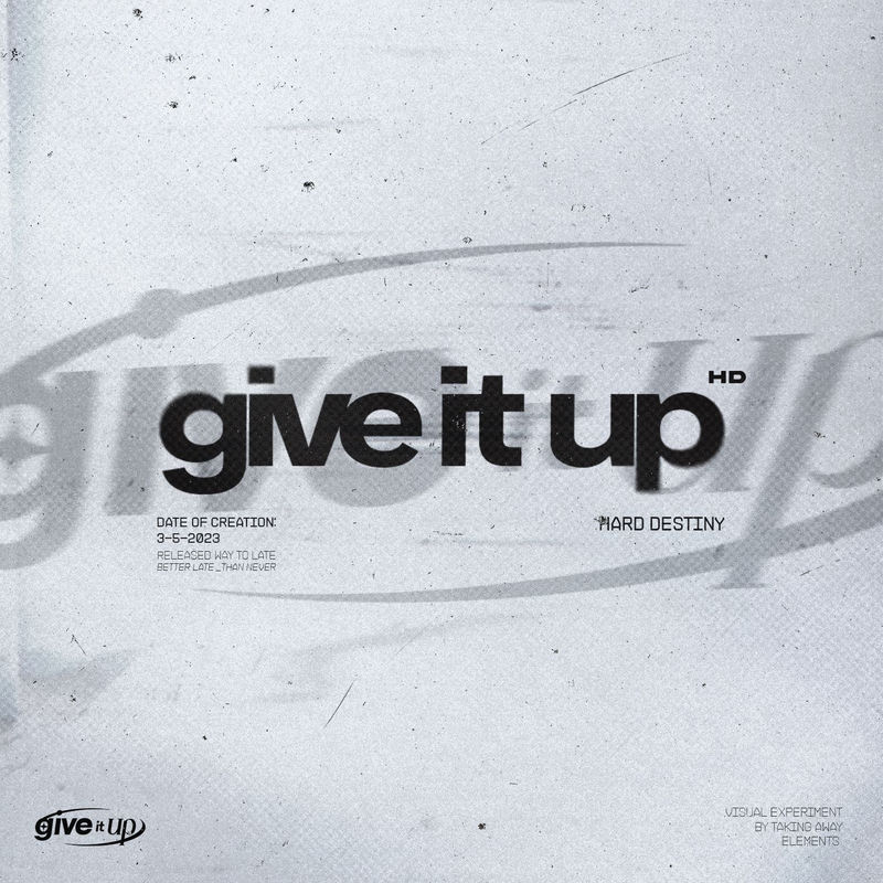 Hard Destiny - Give It Up (Original Mix)