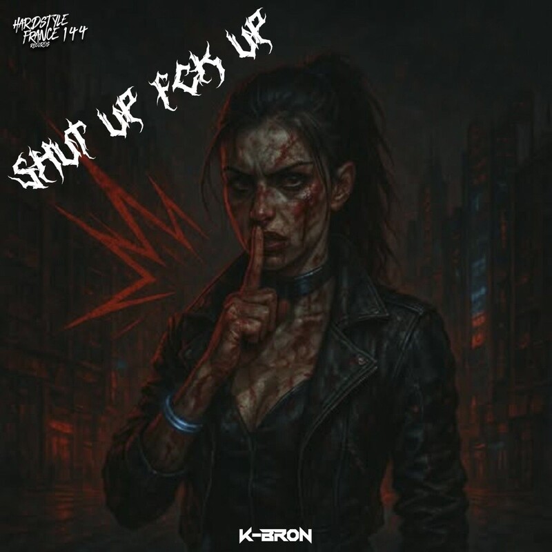 K-Bron - Shut Up Fck Up (Original Mix)