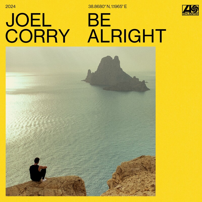 Joel Corry - Be Alright (Original Mix)