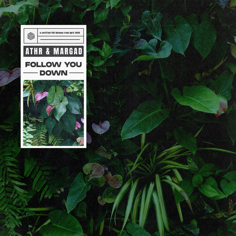 ATHR & Margad - Follow You Down (Extended Mix)