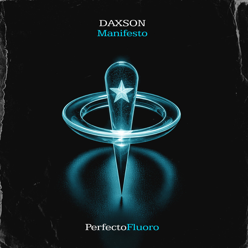 Daxson - Manifesto (Extended Mix)