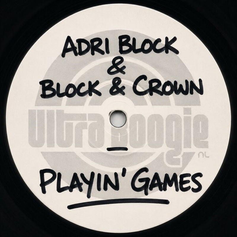 Block & Crown, Adri Block - Play Your Games (Original Mix)