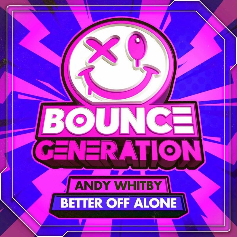 Andy Whitby - Better Off Alone (Original Mix)