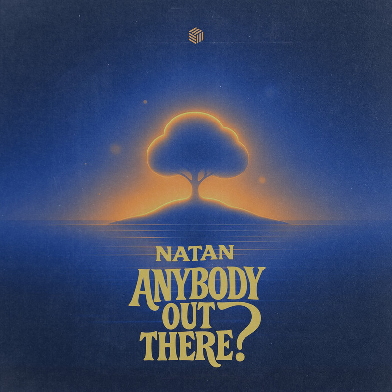 NATAN - Anybody Out There (Extended Mix)