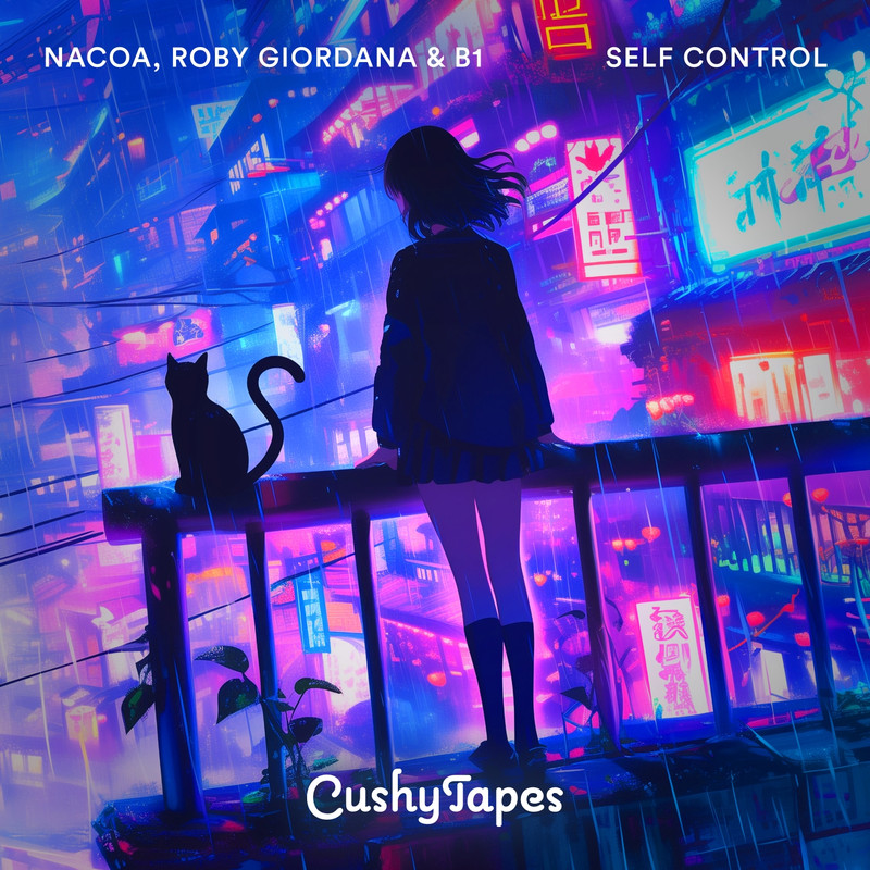 Nacoa & Roby Giordana & B1 - Self Control (Original Mix)