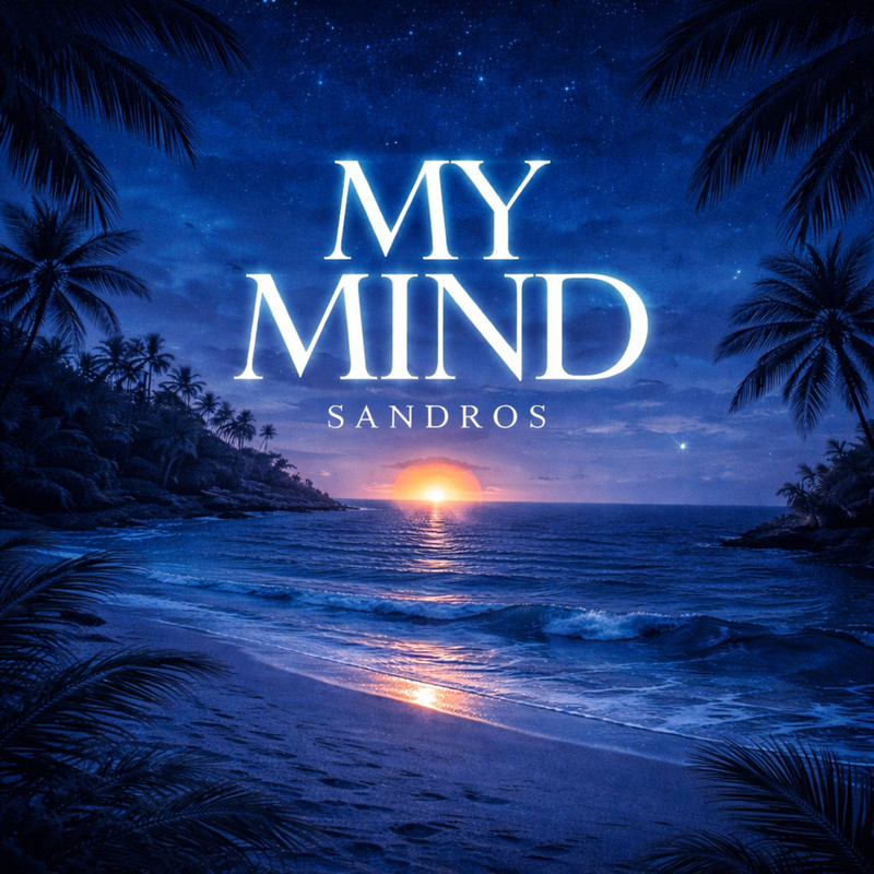 Sandros - My Mind (Original Mix)