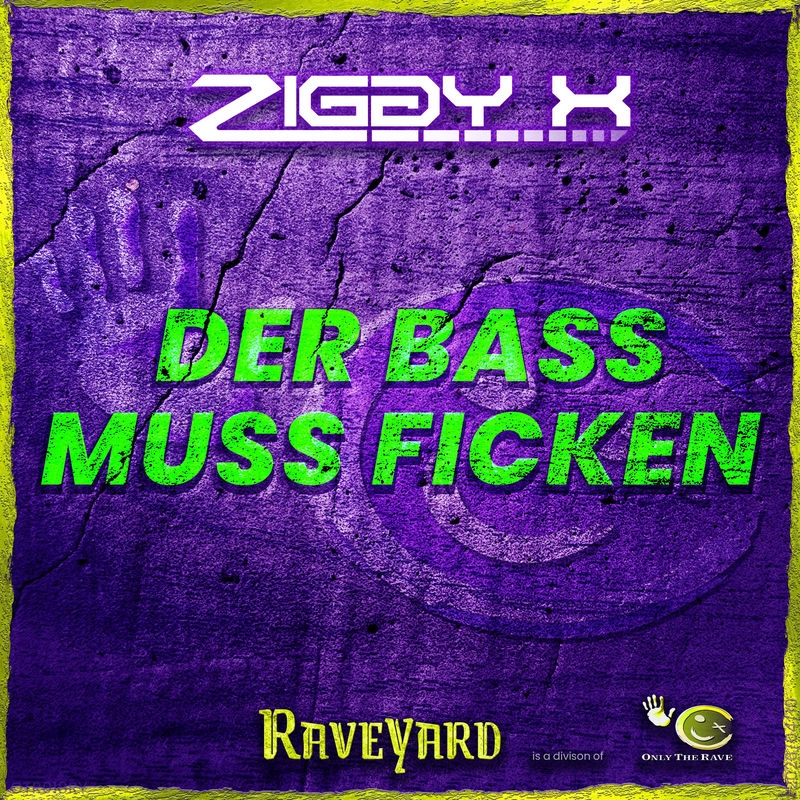 Ziggy X - DER BASS MUSS FICKEN (DJ Version)
