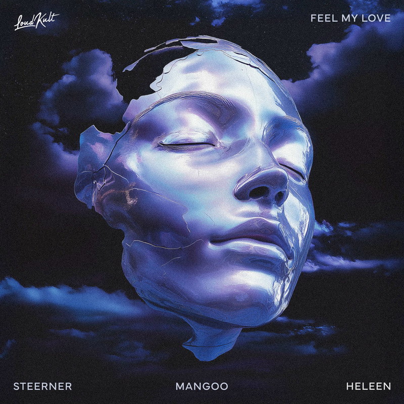 Steerner, Mangoo & Heleen - Feel My Love (Original Mix)