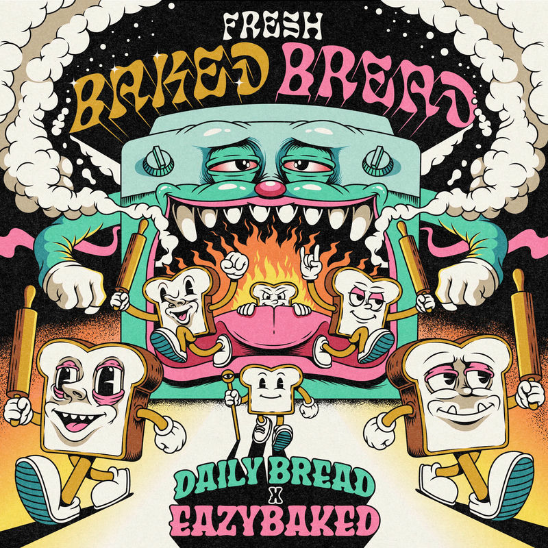Daily Bread & EAZYBAKED - FRESH BAKED BREAD (Original Mix)