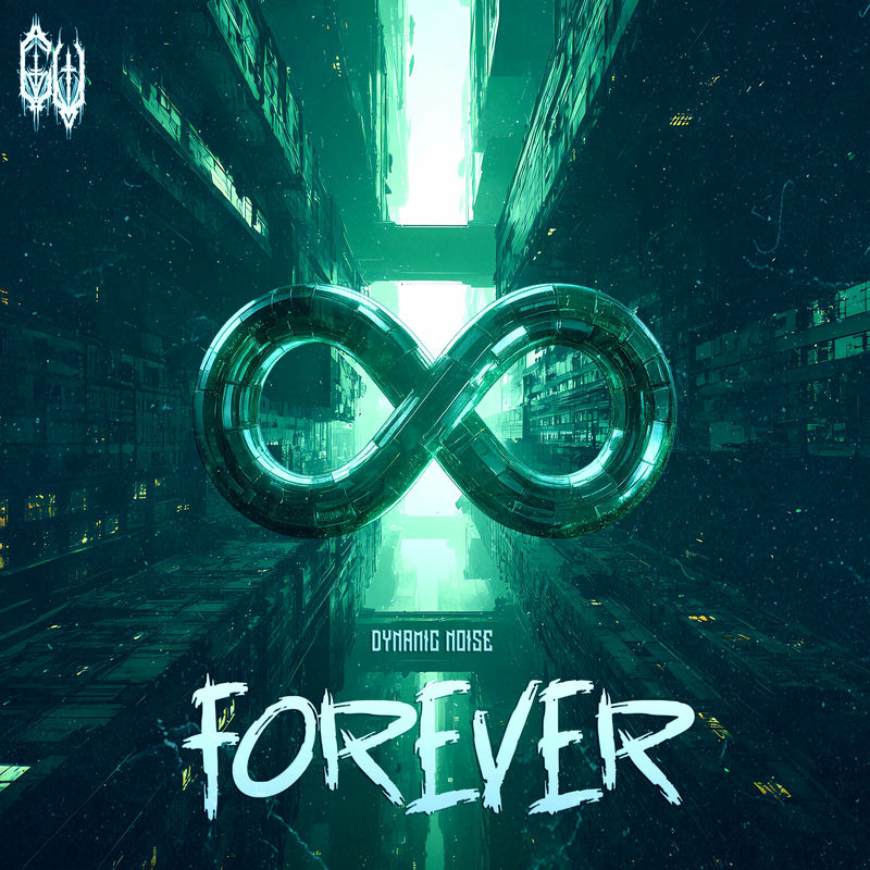 Dynamic Noise - FOREVER (Original Mix)