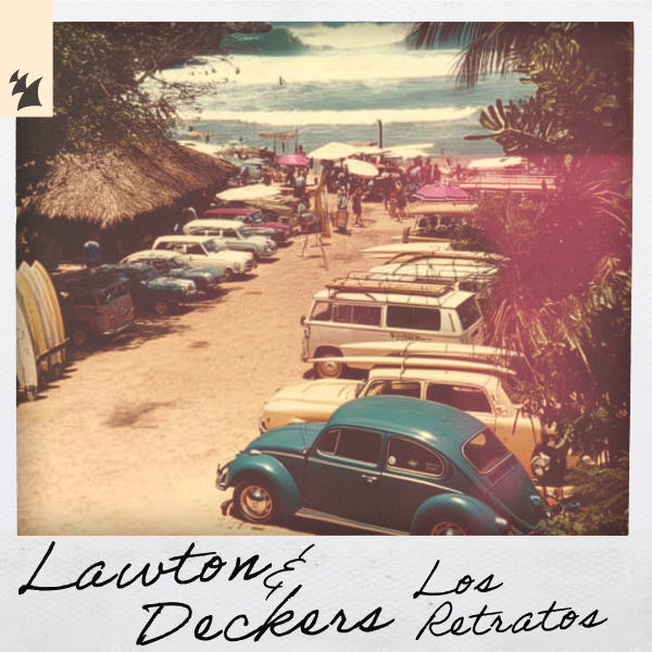 Lawton & Deckers - Los Retratos (Extended Mix)