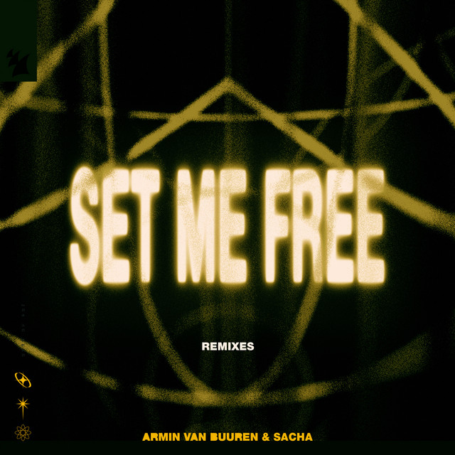 Armin van Buuren & SACHA - Set Me Free (Darren Styles Remix)