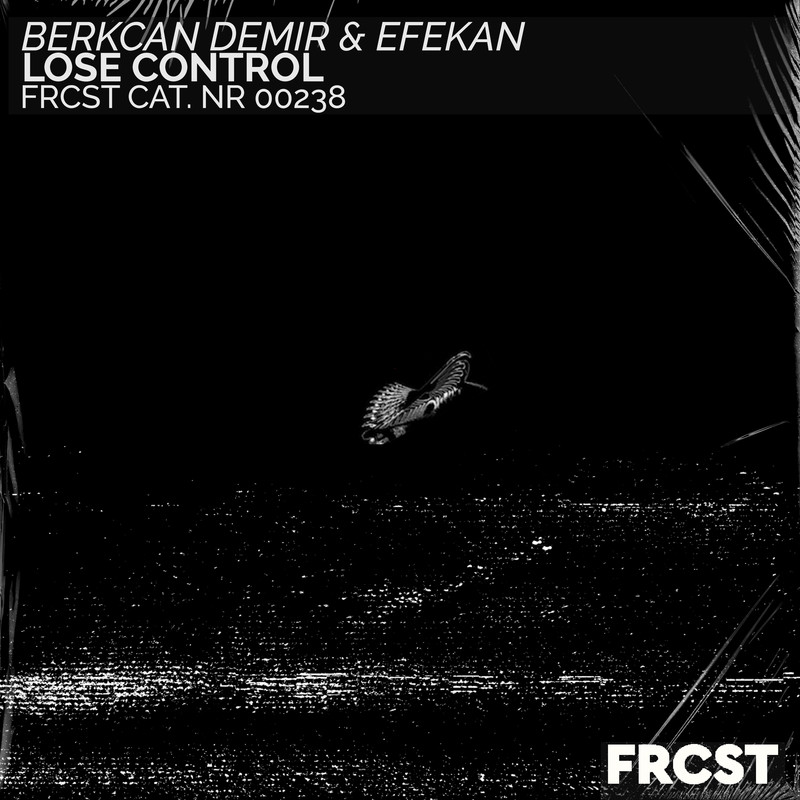 Berkcan Demir & Efekan - Lose Control (Extended Mix)