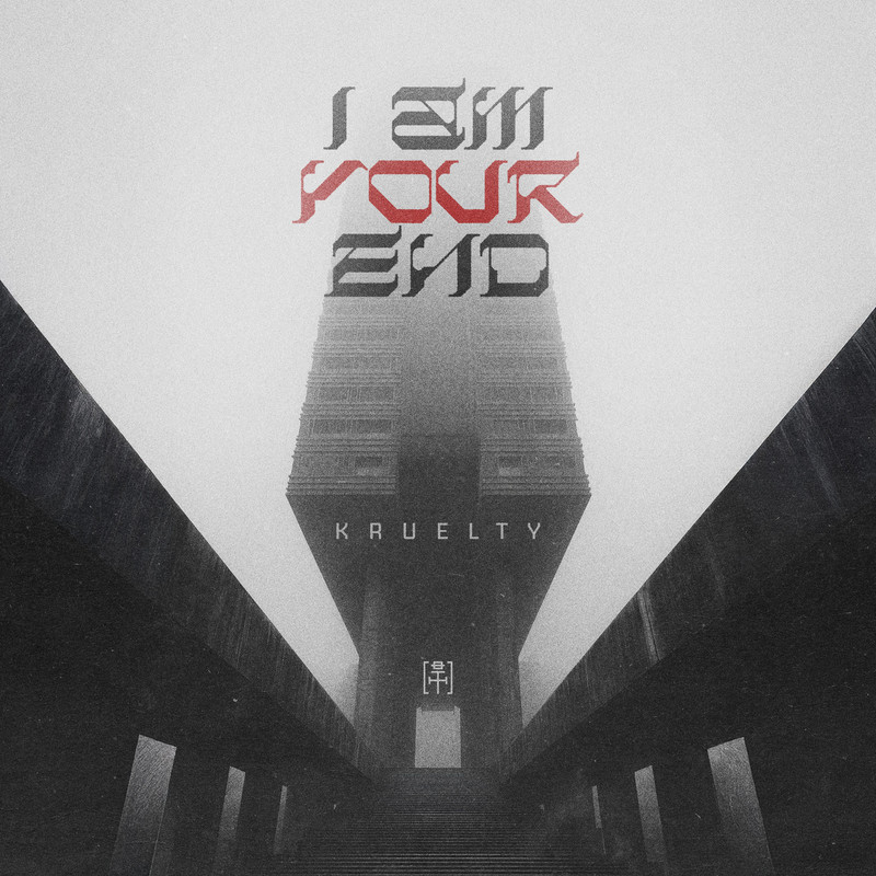 Kruelty - I AM YOUR END (Extended Mix)