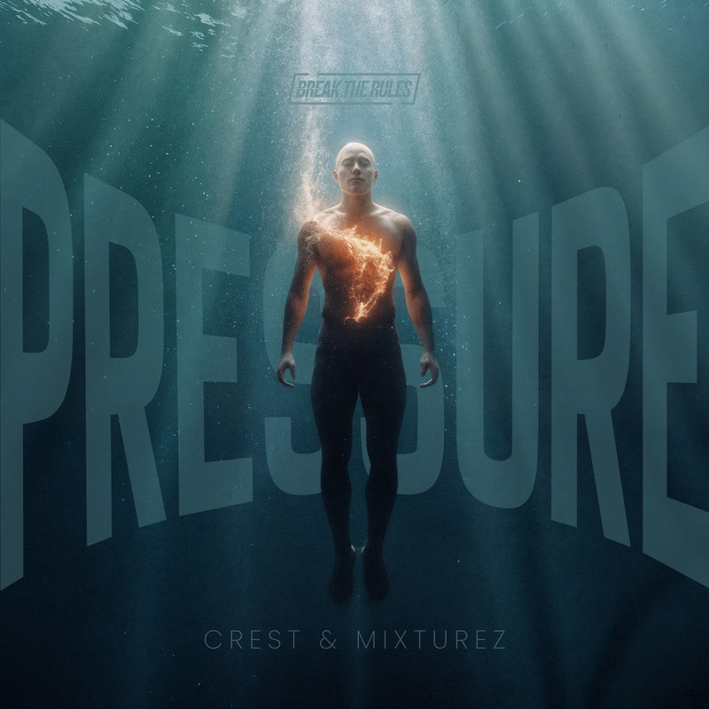 Crest, Mixturez & Break the Rules - Pressure (Extended Mix)