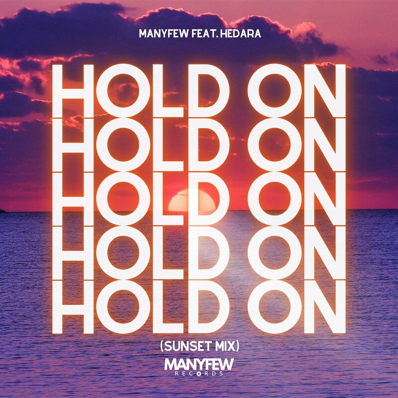 ManyFew & Hedara - Hold On (Dub Mix)