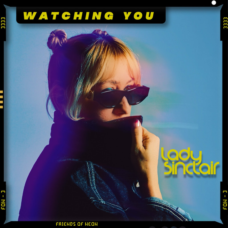 Lady Sinclair - Watching You (Original Mix)