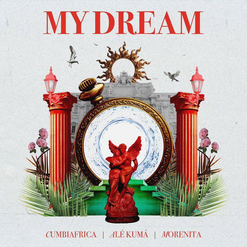 Cumbiafrica x Alé Kumá x MORENITA - My Dream (Extended Mix)