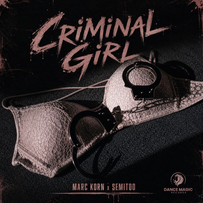 Marc Korn & Semitoo - Criminal Girl (Original Mix)