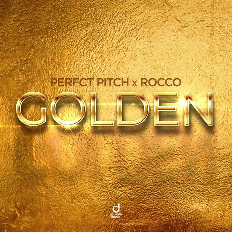 Perfect Pitch & Rocco - Golden (Extended Mix)