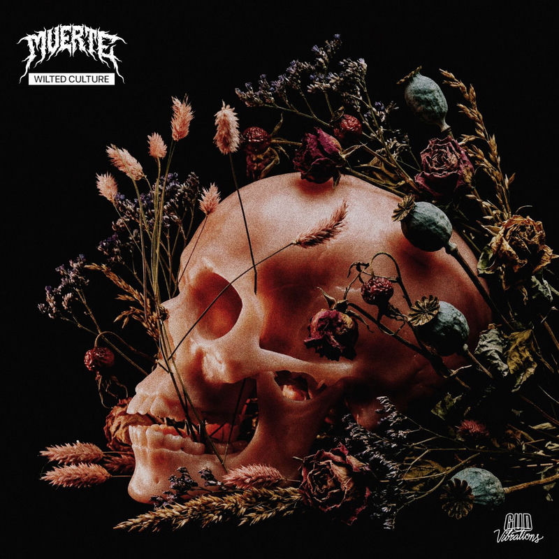 Muerte - WILTED CULTURE (Original Mix)