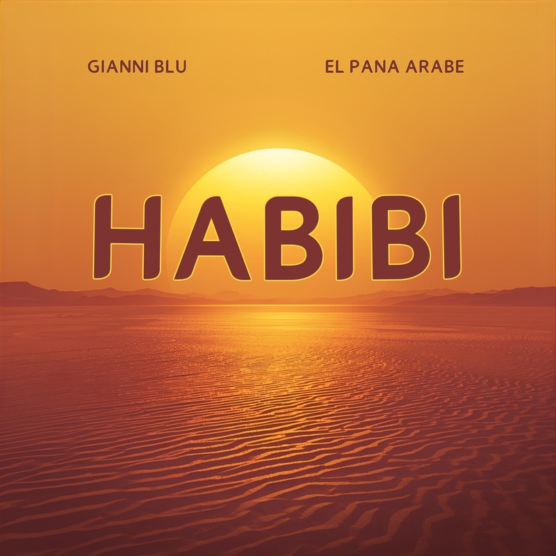 Gianni Blu, El Pana Arabe - HABIBI (Extended Mix)
