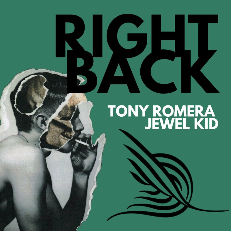 Tony Romera & Jewel Kid - Right Back (Extended Mix)