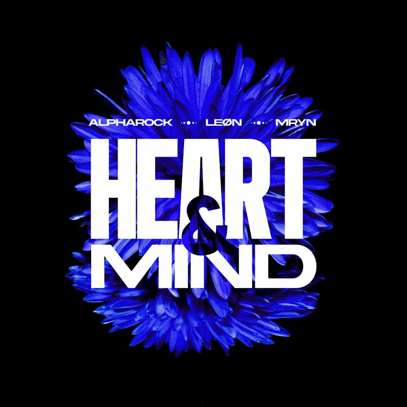 Alpharock, Leøn & MRYN - Heart & Mind (Original Mix)