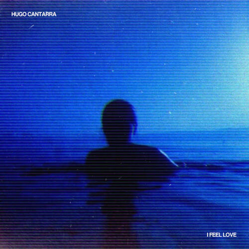 Hugo Cantarra - I Feel Love (Extended Mix)