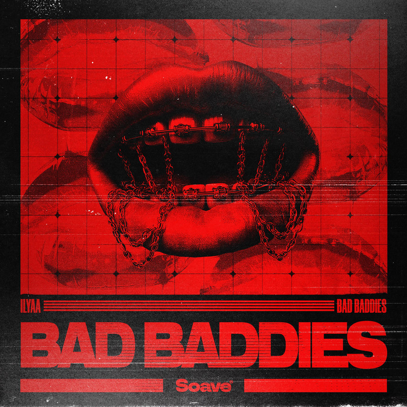 ILYAA - Bad Baddies (Extended Mix)