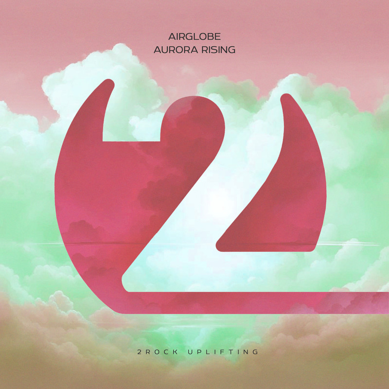 Airglobe - Aurora Rising (Extended Mix)