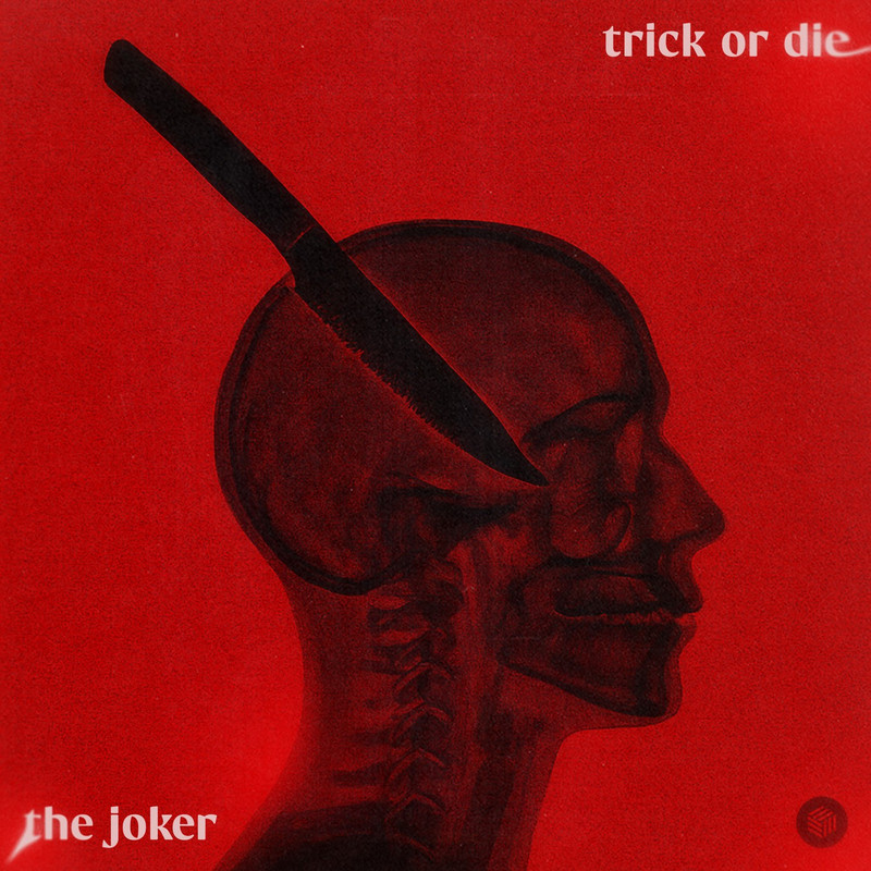 The Joker - Trick Or Die (Extended Mix)