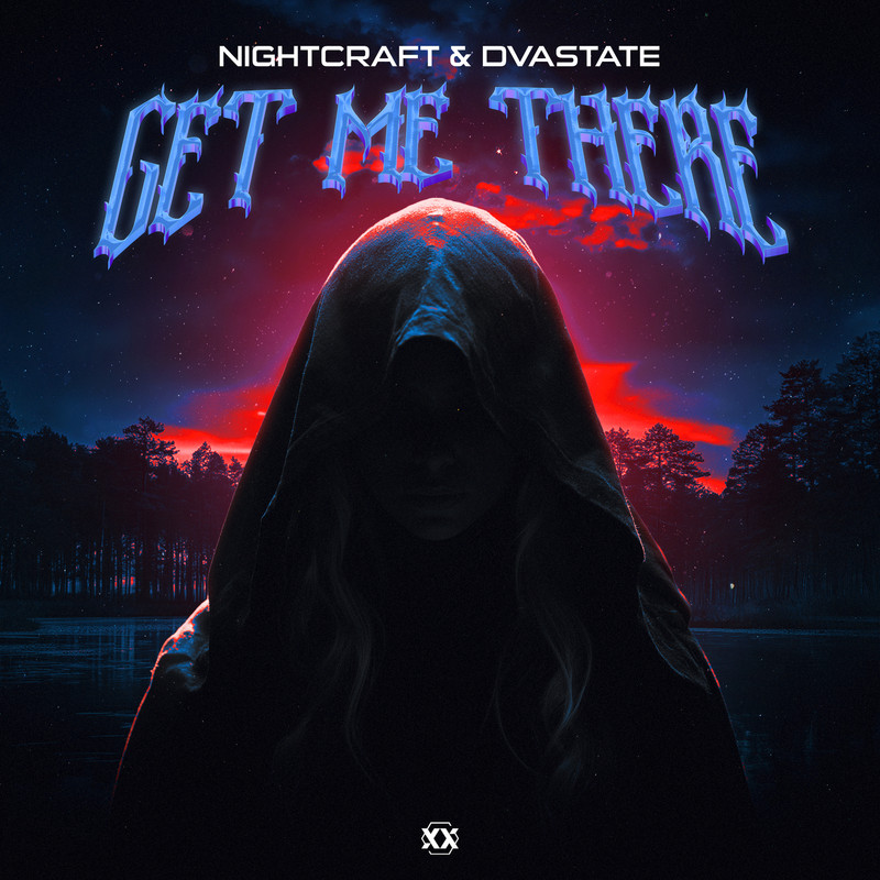 Nightcraft & Dvastate - Get Me There (Extended Mix)