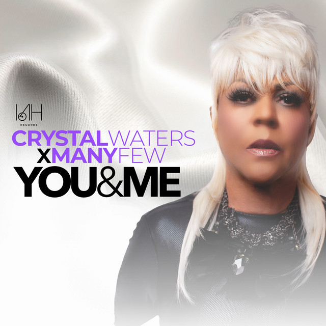 Crystal Waters, ManyFew - You & Me (Original Mix)