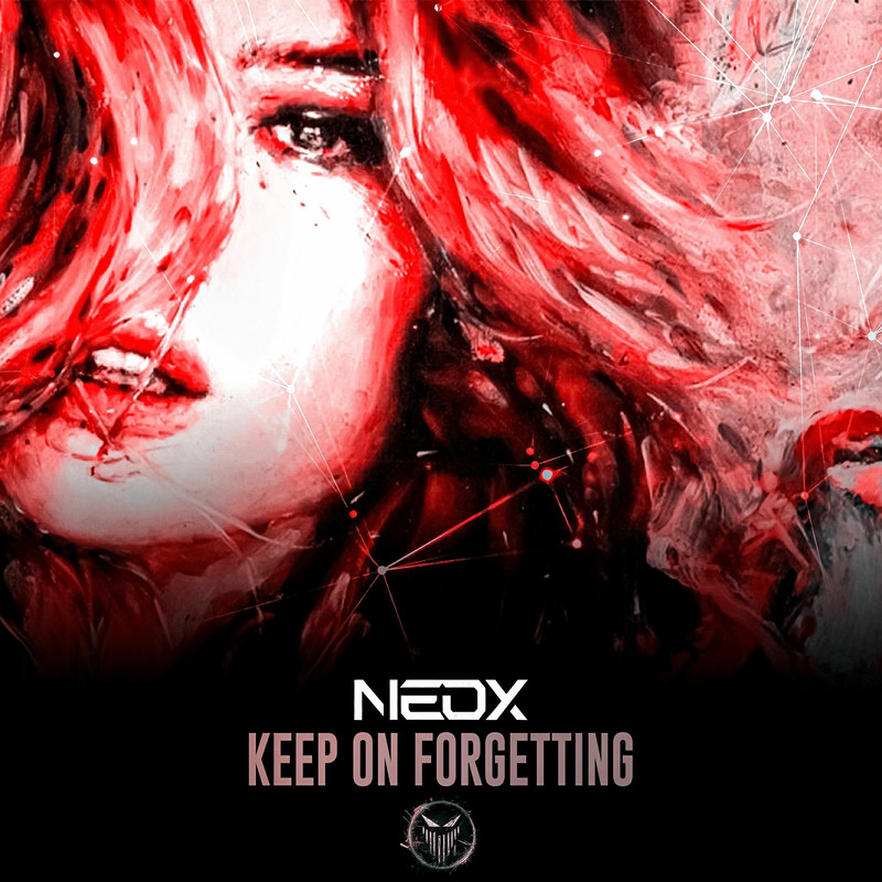 Neox - Keep on Forgetting (Original Mix)