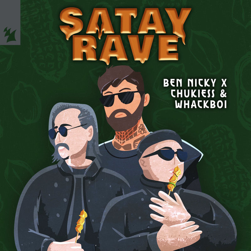 Ben Nicky & Chukiess & Whackboi - Satay Rave (Extended Mix)