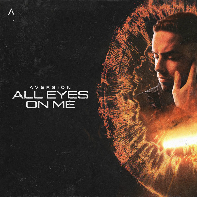 Aversion - All Eyes On Me (Original Mix)