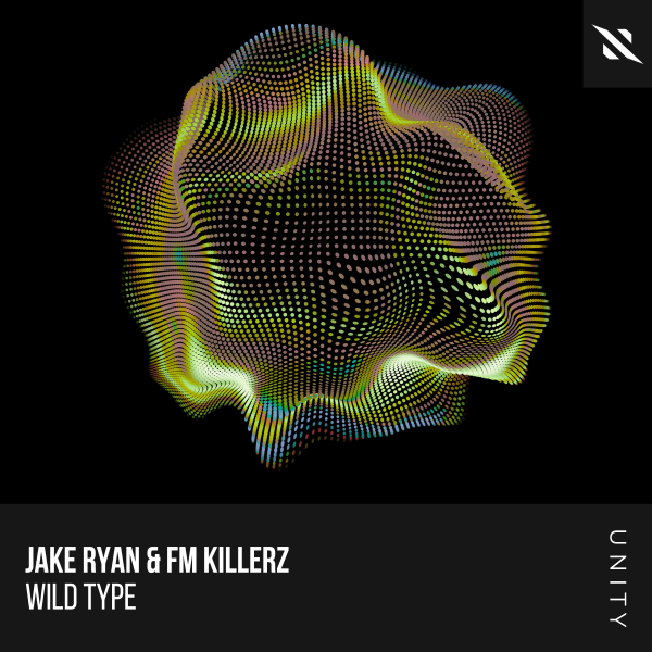 Jake Ryan & Fm Killerz - Wild Type (Extended Mix)