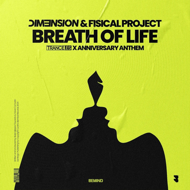 DIM3NSION & Fisical Project - Breath of Life (Extended Mix)