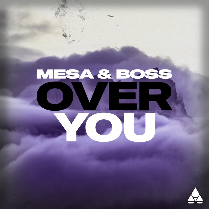 Mesa & Boss - Over You (Extended Mix)