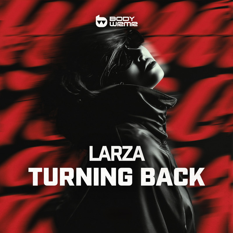 Larza - Turning Back (Extended Mix)