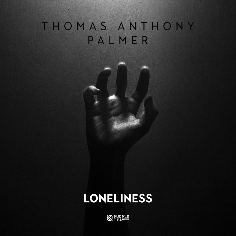 Thomas Anthony, Palmer - Loneliness (Extended Mix)