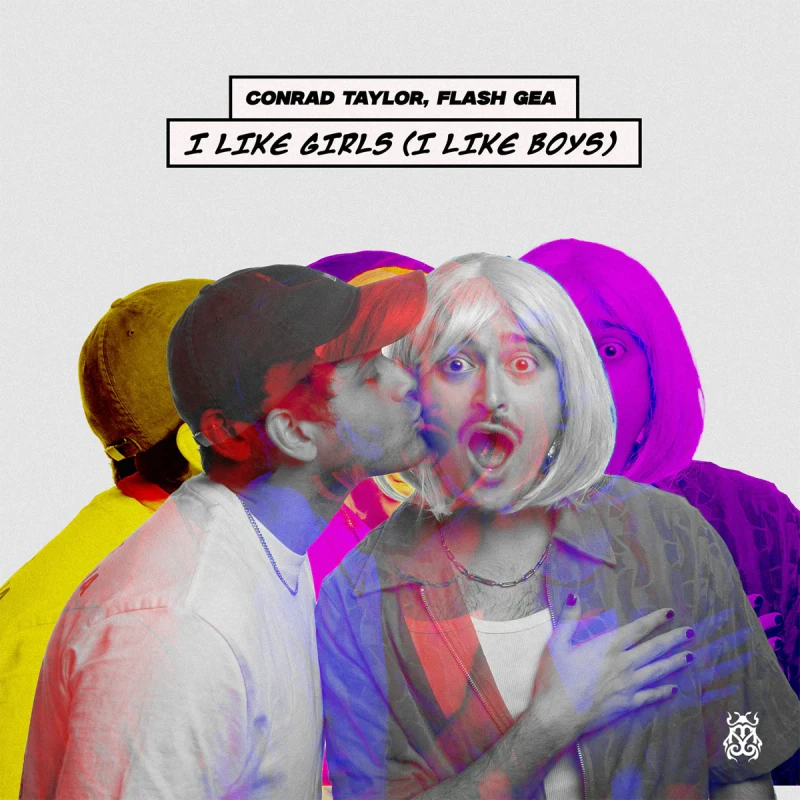 Conrad Taylor, Flash Gea - i like girls (i like boys) (Extended Mix)