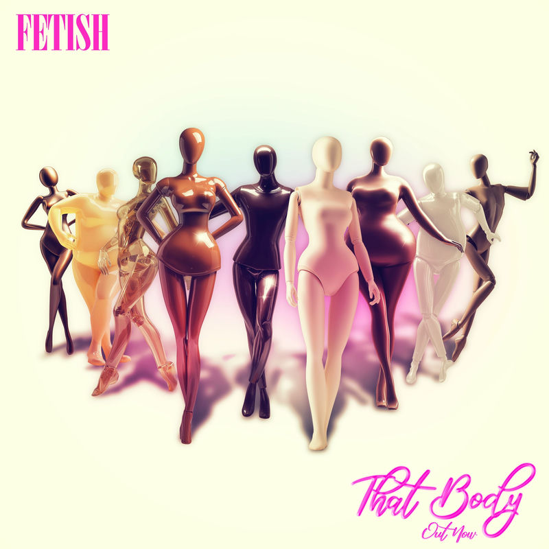 FETISH - That Body (Original Mix)