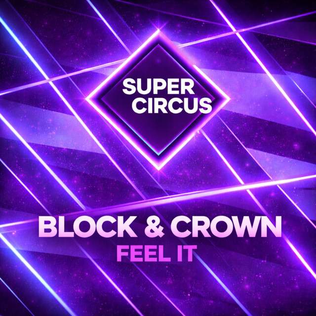 Block & Crown - Feel It (Original Mix)