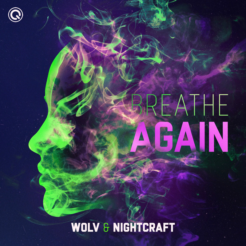 Wolv & Nightcraft - Breathe Again (Original Mix)