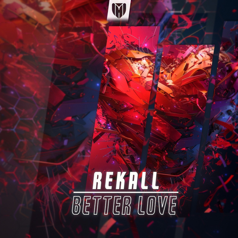 Rekall - Better Love (Extended Mix)