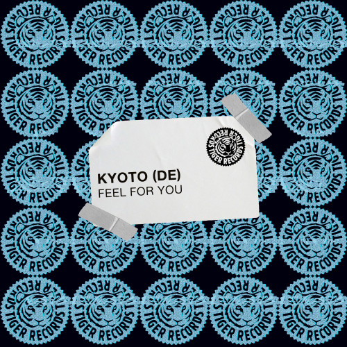 KYOTO (DE) - Feel For You (Original Mix)